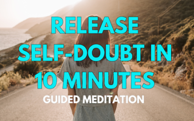 Let Go of Self-Doubt: Guided Meditation for Confidence and Inner Strength